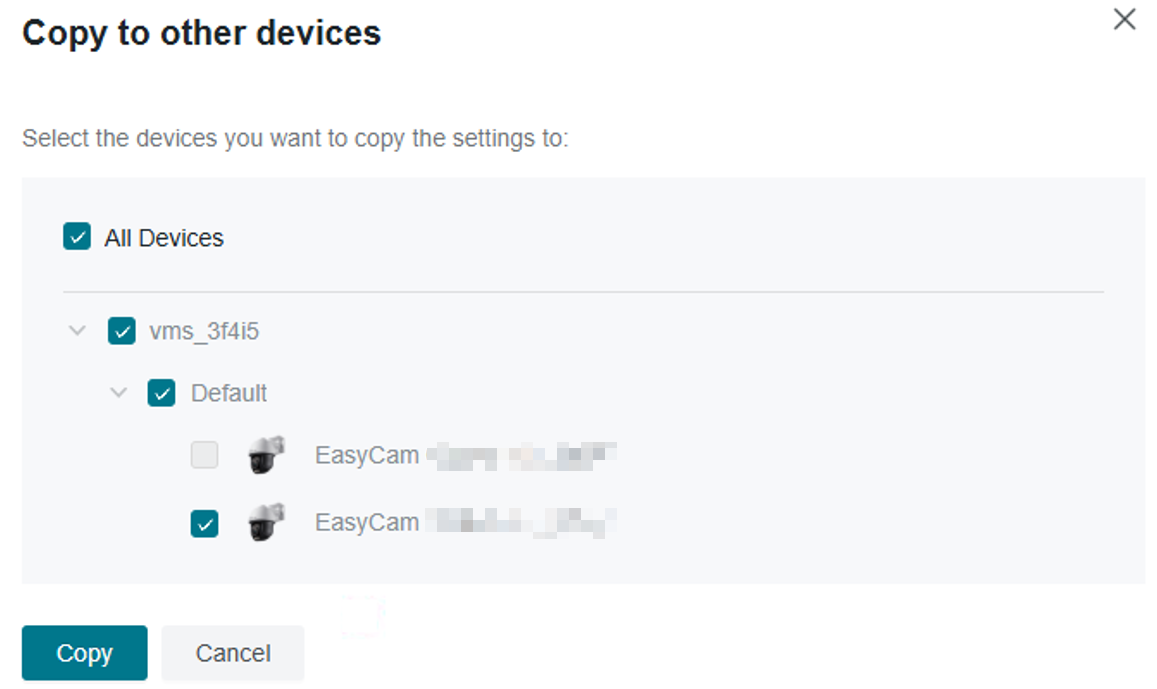 Select the devices to which you want to copy the settings.