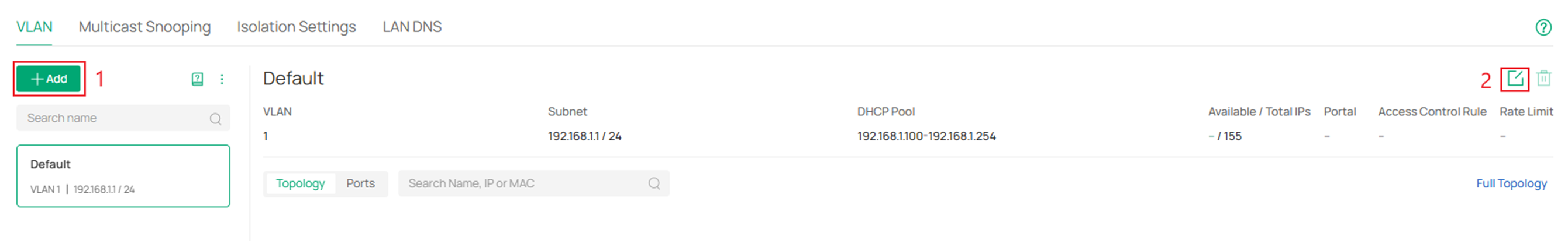 Either click add or edit to configure the LAN settings.