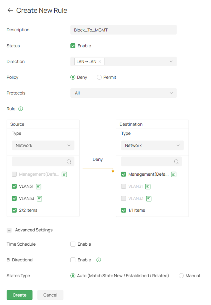 Unidirectional rule to restrict VLANs from communicating with the management VLAN.