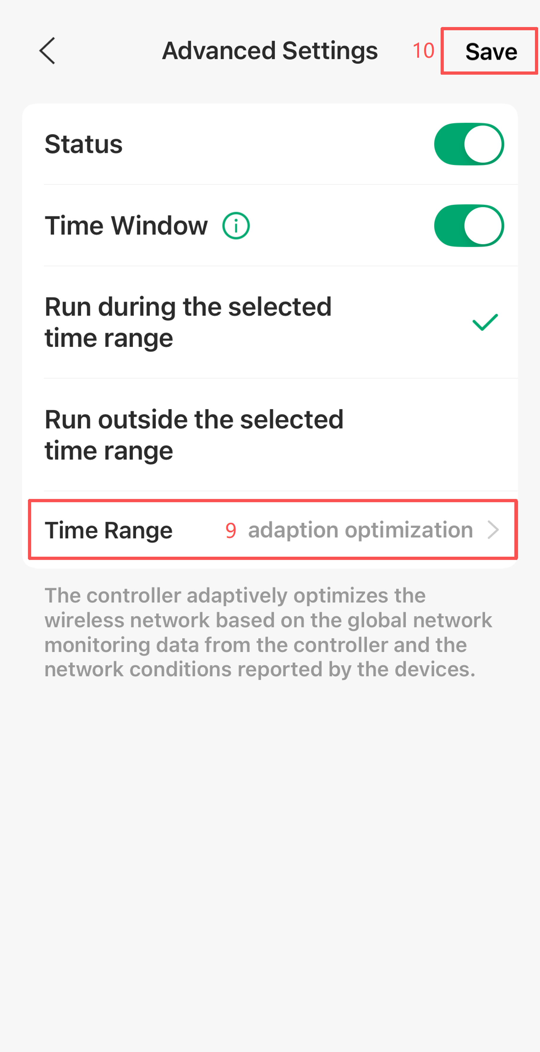 Select the time range and save the adaption WLAN optimization settings.