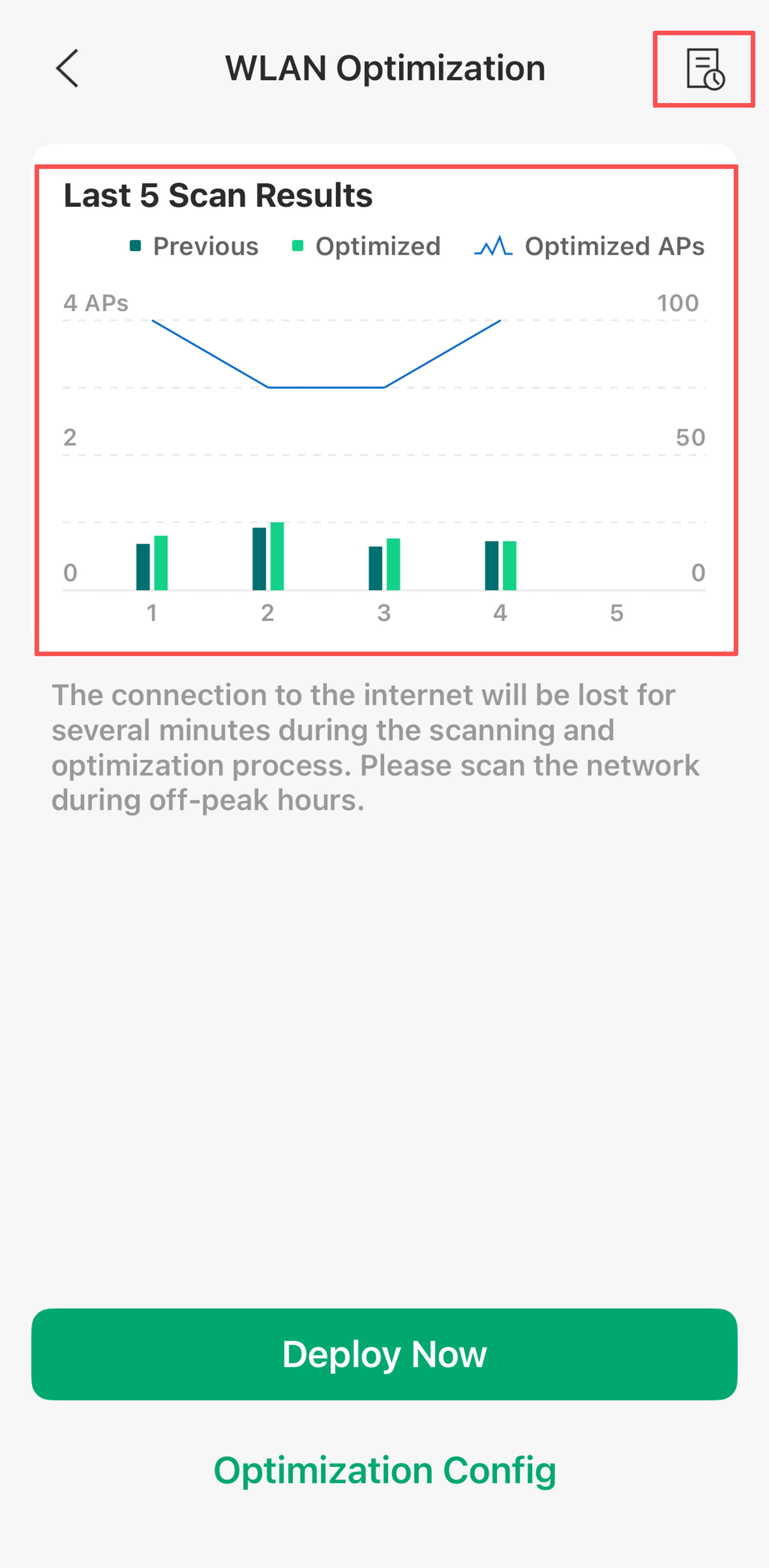 Display Last 5 Scan Results under WLAN Optimization page. Click the record button to check the history record.