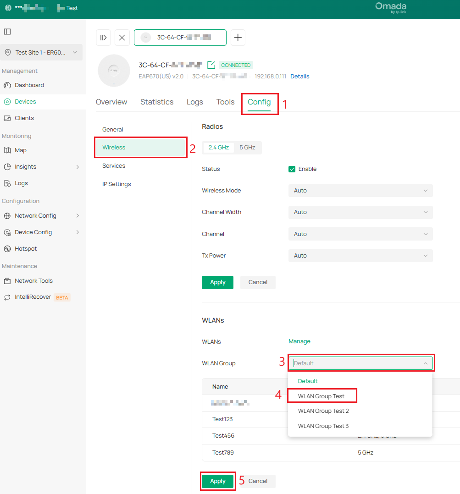 Go to wireless settings to select WLAN Group under Config page.
