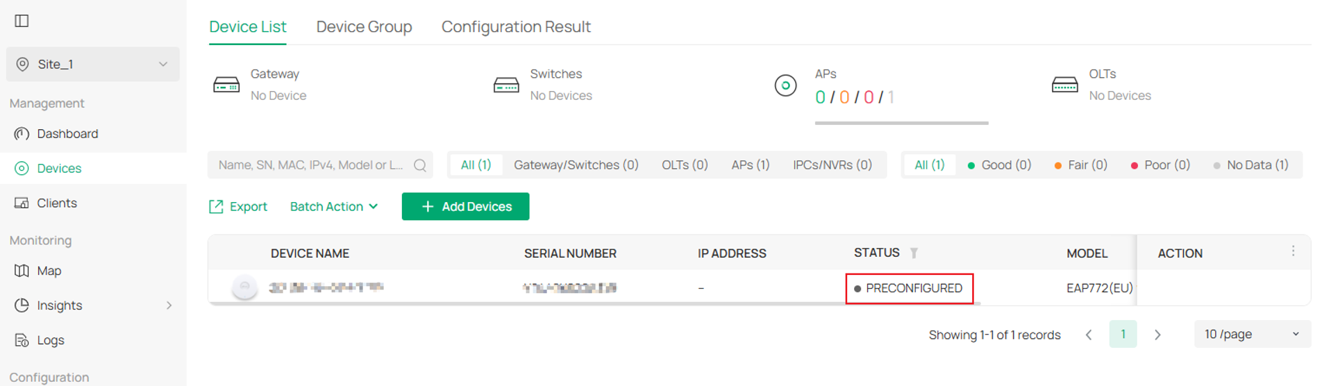 If the devices are not connected to the internet, they will be in the PRECONFIGURE state.