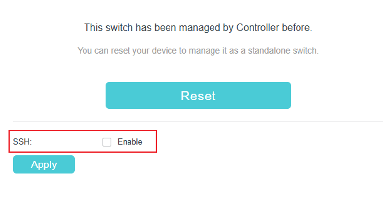 Show WebUI when switch is disconnected from Omada Controller, SSH on/off status could be configured.