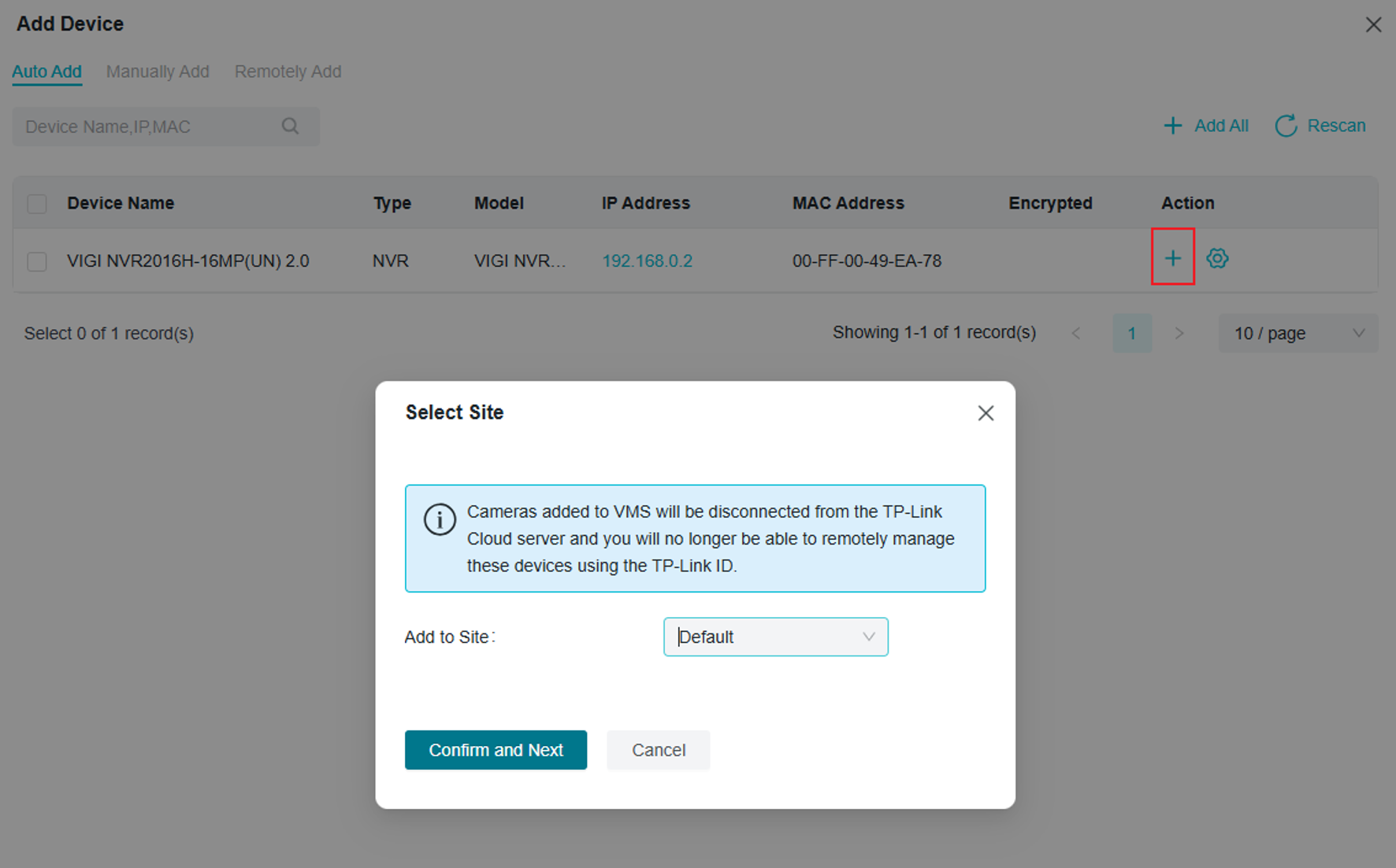 Select the site and add the discovered NVR to VIGI VMS