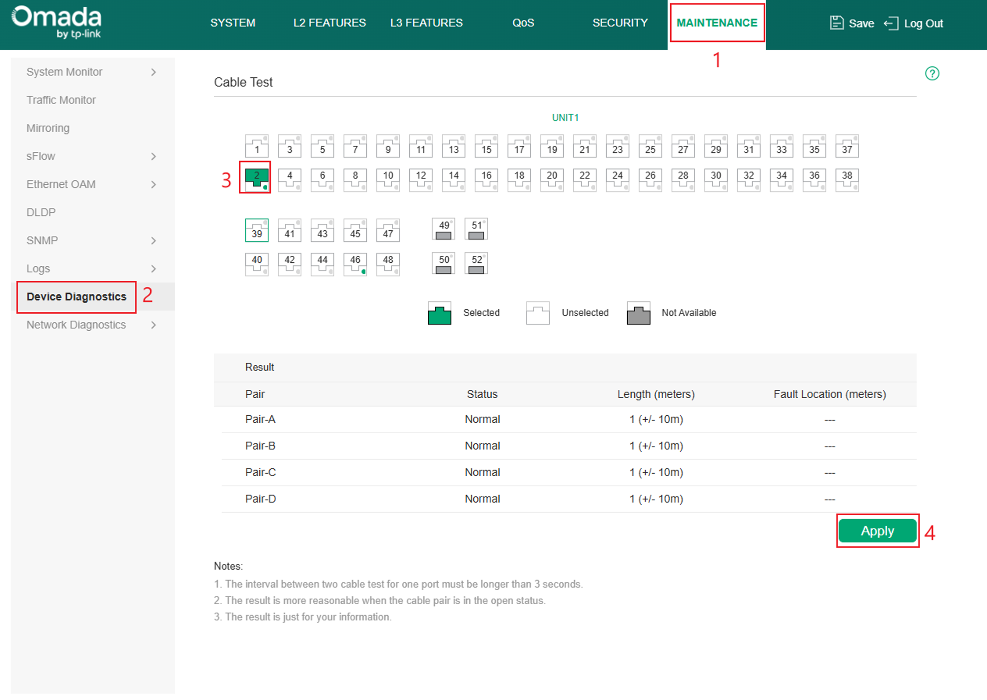 Navigate to the cable test under Device Diagnostics in the managed switch.