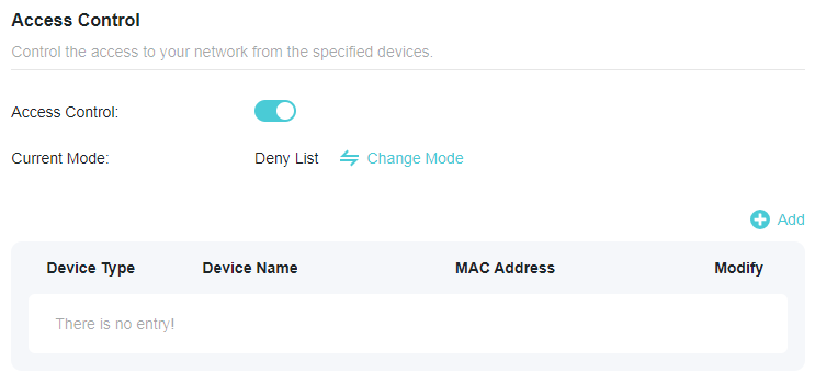 A screenshot of a network router's Access Control settings page, where the feature is enabled and set to Deny List mode. The page contains an empty table for defining which devices will be denied access to the network, with columns for Device Type, Device Name, MAC Address, and a plus icon to add new entries.