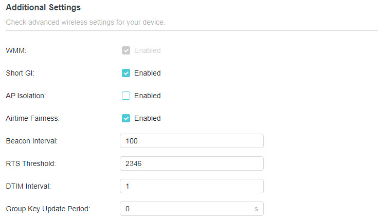 a network router's web interface page titled "Additional Settings", which displays various advanced wireless settings. It shows settings such as WMM, Short GI, AP Isolation, and Airtime Fairness, along with numeric values for Beacon Interval (100), RTS Threshold (2346), DTIM Interval (1), and Group Key Update Period (0 seconds).