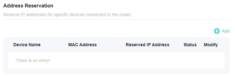 a router settings page for Address Reservation, which allows reserving specific IP addresses for devices on the network. The page shows an empty table with columns for Device Name, MAC Address, Reserved IP Address, Status, and Modify, along with an Add button.