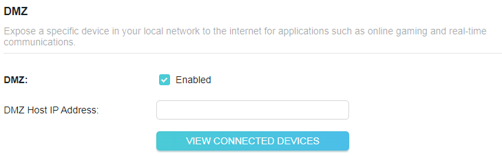 A screenshot of a router configuration page for DMZ (Demilitarized Zone) settings. The page explains that a DMZ exposes a specific device to the internet for applications like gaming. The "DMZ: Enabled" checkbox is checked, and there is an empty input field for the "DMZ Host IP Address" and a "VIEW CONNECTED DEVICES" button.