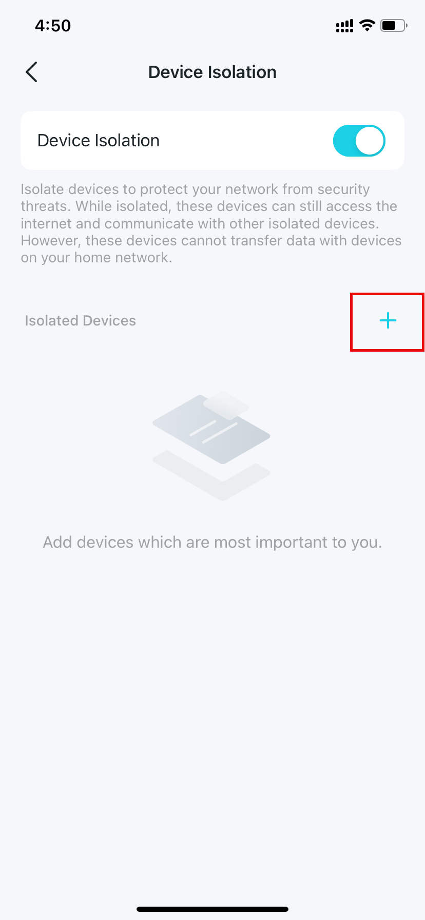 Locate the Add buton in the Device Isolation page