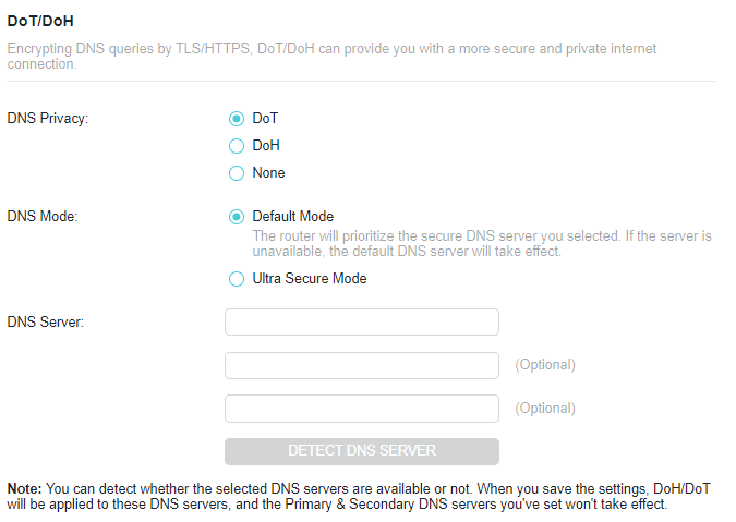 A screenshot of a network device's configuration webpage titled 'DoT/DoH', for setting up secure DNS connections. The page shows that 'DoT' (DNS over TLS) is selected for DNS Privacy, and 'Default Mode' is selected for DNS Mode. Blank fields are provided for optional DNS server addresses.