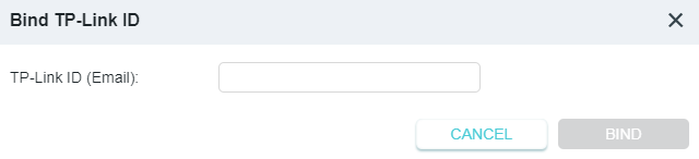 A dialog box or modal window titled "Bind TP-Link ID" with an input field labeled "TP-Link ID (Email):", a white "CANCEL" button with teal text, and a grayed-out "BIND" button.