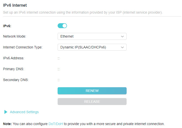 A screenshot of a router configuration interface for IPv6 Internet settings. The screen displays options for Network Mode (Ethernet) and Internet Connection Type (Dynamic IP/SLAAC/DHCPv6), along with fields for IPv6 Address and DNS servers, and buttons to Renew and Release the connection. A note about secure connections using DoT/DoH is at the bottom.
