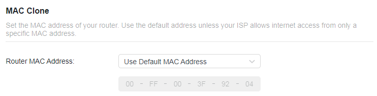 A screenshot of a router configuration page for MAC Clone settings, displaying a dropdown menu set to "Use Default MAC Address" and an example MAC address field showing 00 - FF - 00 - 3F - 92 - 04.