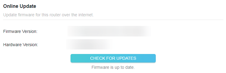 A screenshot of a router configuration interface for the Online Update feature. The screen shows fields for "Firmware Version" and "Hardware Version" (which are redacted), a "Check for Updates" button, and a status message at the bottom confirming that the "Firmware is up to date."
