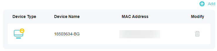 A screenshot of a device list entry within a network configuration page. The entry lists a computer icon under "Device Type", "18503634-BG" under "Device Name", a blurred entry under "MAC Address", and a trash can icon for deletion under "Modify". A plus symbol and "Add" text are visible in the top right corner.