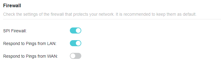 A screenshot of a network device Firewall settings page. The page shows SPI Firewall and Respond to Pings from LAN both enabled (teal toggles), while Respond to Pings from WAN is disabled (gray toggle).