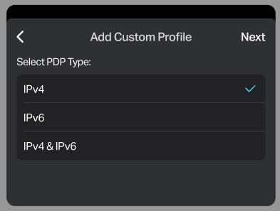 select the PDP Type (IPv4, IPv6, IPv4&IPv6)