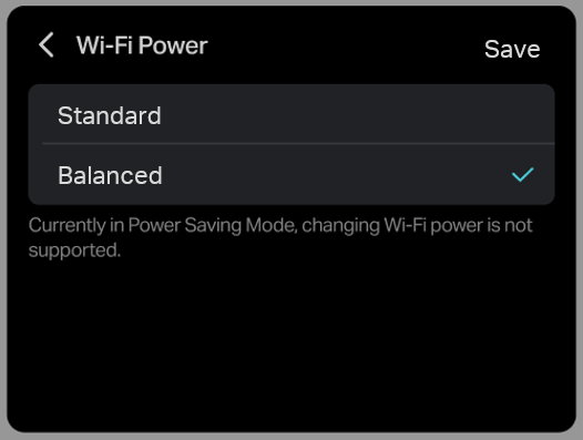 Interface displaying Wi-Fi power settings (Standard or Balanced)