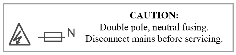 Image: Caution, double pole, neutral fusing. Disconnect mains before service.
