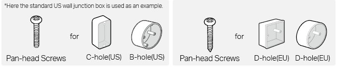 Image of a pan-head srew for C-hole(US) and B-hole(US); and image of a pan-head srew for D-hole(EU) and D-hole(EU);.