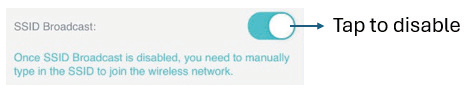 A screenshot showing the option to toggle off SSID Broadcast.