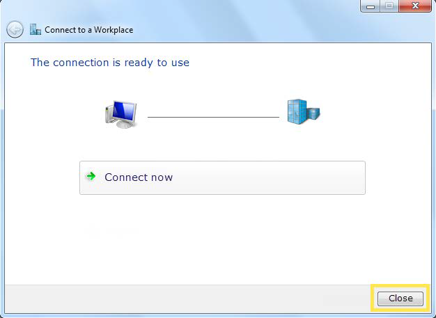 A Windows 'Connect to a Workplace' dialog box displaying the message 'The connection is ready to use', with the 'Close' button highlighted