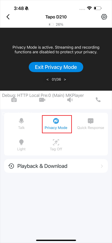 Tap Privacy Mode and the doorbell will stop monitoring.