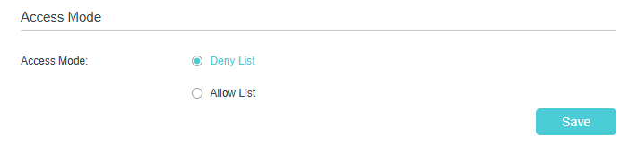 Select Deny List for access mode