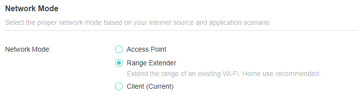 A screenshot of a network configuration interface titled "Network Mode," displaying three options for operation modes: Access Point, Range Extender (currently selected), and Client. The description for the Range Extender option explains that it extends the range of an existing Wi-Fi network and is recommended for home use.
