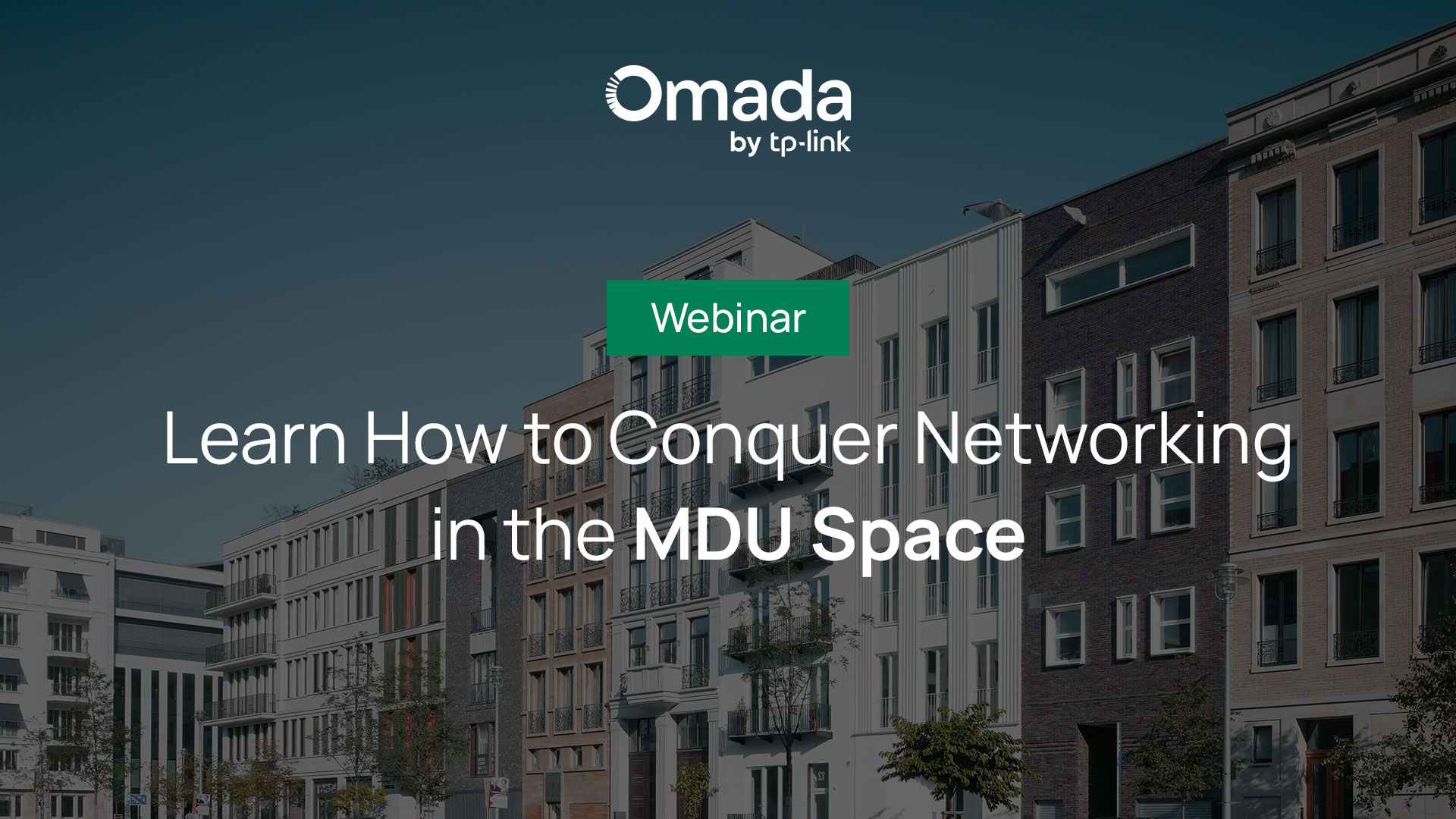 Omada Networking for MDUs